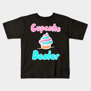 Cupcake Dealer Kids T-Shirt